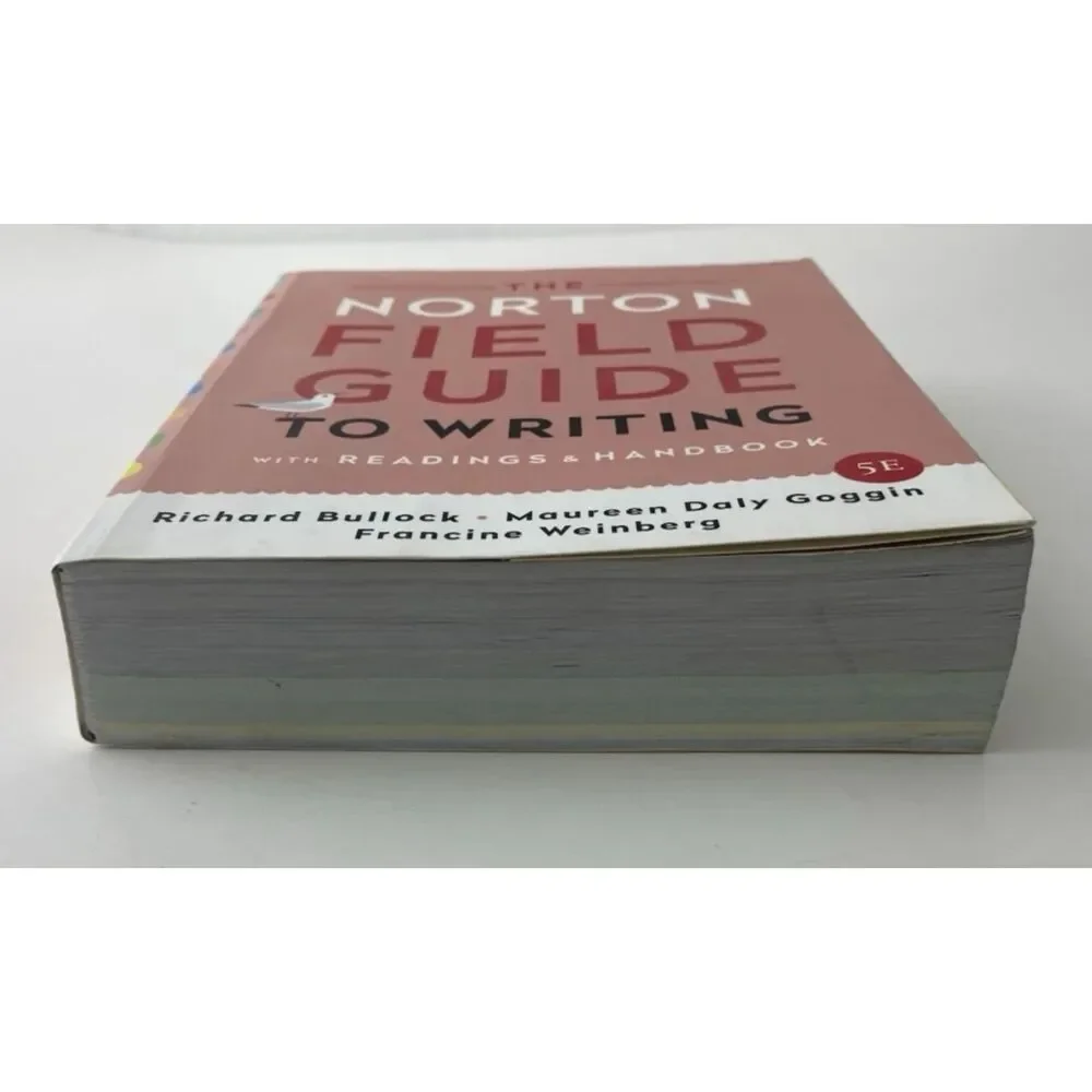 Norton Field Guide to Writing with Readings and Handbook by Richard H. Bullock,